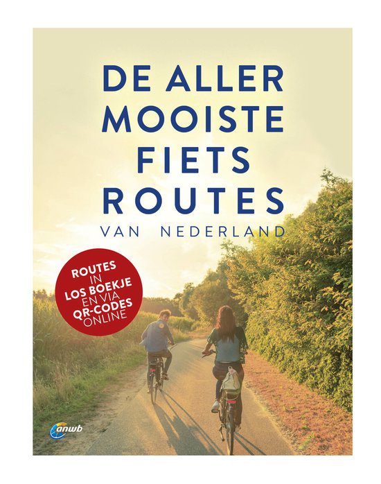 De voorkant van de kaft van 'Allermooiste Fietsroutes van Nederland', ƩƩn van de leukste fietsboeken.