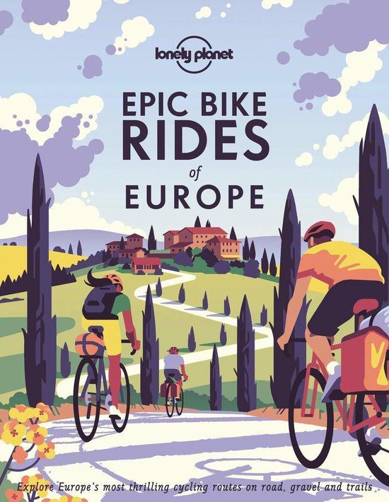 De kaft van 'Epic Bike Rides of Europe', ƩƩn van de leukste fietsboeken.